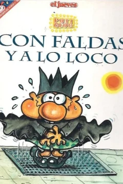 Con faldas y a lo loco