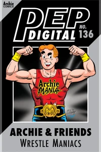 Archie & Friends Wrestle Maniacs