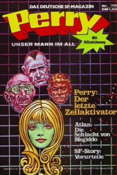 Perry: Der letzte Zellaktivator | Atlan: Die Schlacht von Meggido