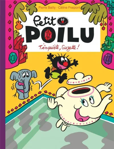 Cover of T'inquiète Suzette !