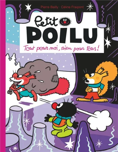 Cover of Tout pour moi, rien pour tous !