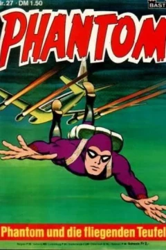 Phantom und die fliegenden Teufel