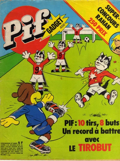 Cover of Pif: 10 tirs, 8 buts. Un record a battre avec le Tirobut (466)