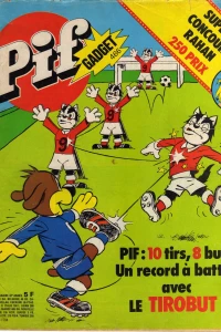 Pif: 10 tirs, 8 buts. Un record a battre avec le Tirobut (466)