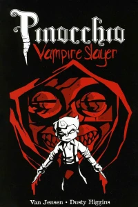 Pinocchio: Vampire Slayer