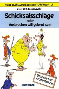 Schicksalsschlage oder Ausbrechten will gelernt sein