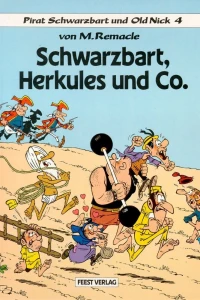 Schwarzbart, Herkules und Co.