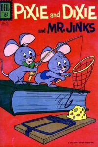 Pixie and Dixie and Mr. Jinks