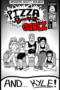 Pizza Girlz and... Kyle