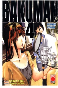 Bakuman 4: Telefono e vigilia