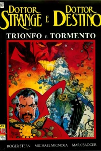 Dottor Strange e Dottor Destino: Trionfo e tormento