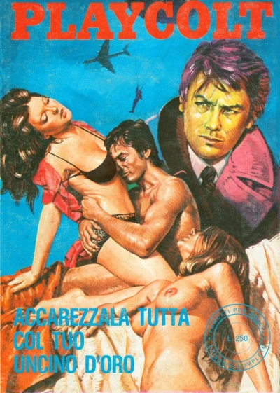 Cover of Accarezzala Tutta Col Tuo Uncino D'oro