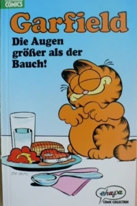 Garfield: Die Augen größer als der Bauch
