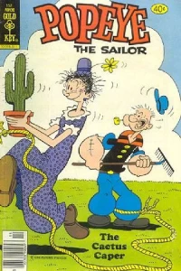 "The Cactus Caper!" or "The Curiously, Furiously Rare Affair of a Loony Lady with a Green Thumb and a Salty Sailor in a Purple Rage!"