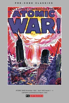 Pre-Code Classics: Atomic War! & Captain Courageous