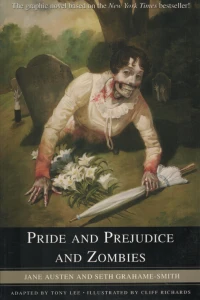 Pride & Prejudice & Zombies
