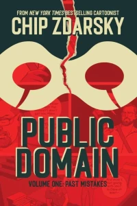 Public Domain Volume One: Past Mistakes