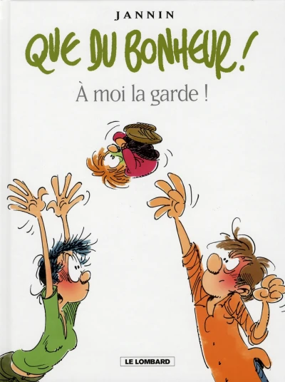 Cover of A moi la garde!