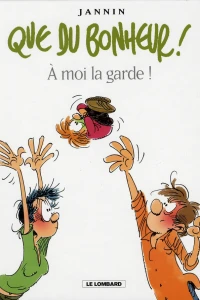 A moi la garde!