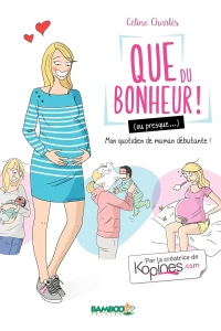 Mon quotidien de maman débutante !