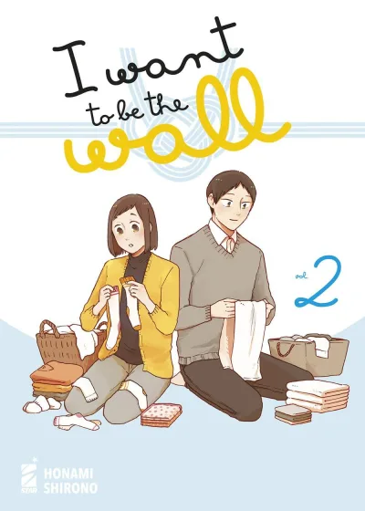 Cover of I want to be the wall 2