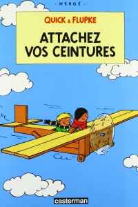 Attachez vos ceintures