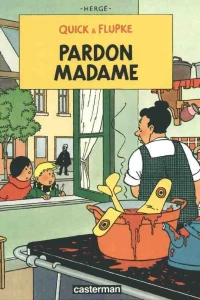 Pardon madame