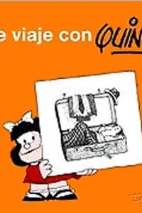 De Viaje con Quino