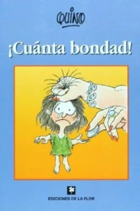 ¡Cuànta Bondad!