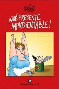 ¡Què Presente Impresentable!