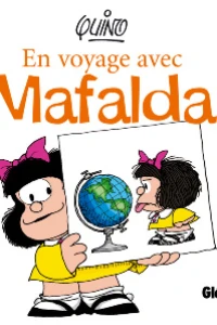 En Voyage Avec Mafalda