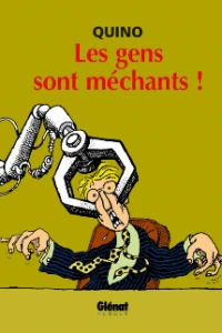 Les Gens Sont Méchants!