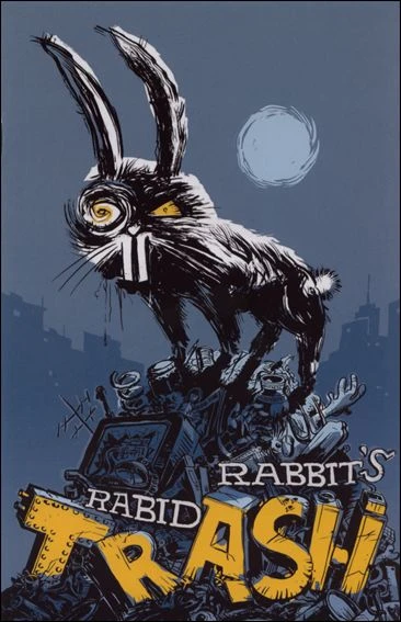 Cover of Rabid Rabbit's Trash