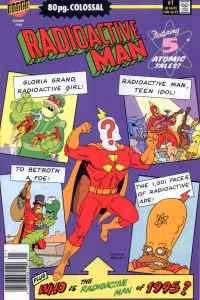 Matt Groening, Man of Tomorrow  Presents: Radioactive Man