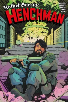 Rafael Garcia: Henchman #2