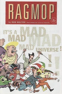 It's A Mad Mad Mad Mad Universe!!!