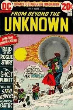Raid of the Rogue Star; The Ghost Planet; Will the Star Rovers Abandon Earth?