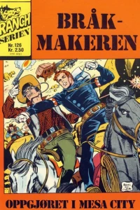 Bråkmakeren ; Oppgjøret i Mesa City