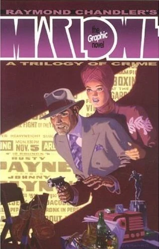 Cover of Raymond Chandler's Marlowe: A Trilogy of Crime