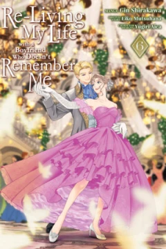 Re-Living My Life with a Boyfriend Who Doesn't Remember Me #6