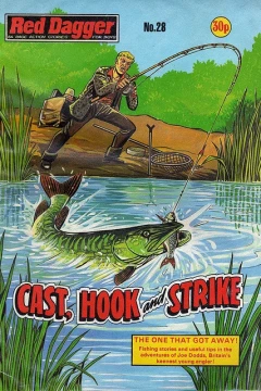 Cast, Hook and Strike