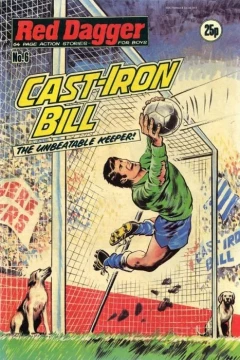 Cast-Iron Bill - the Unbeatable Keeper!