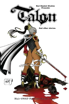 Red Handed Studios Presents: Talon
