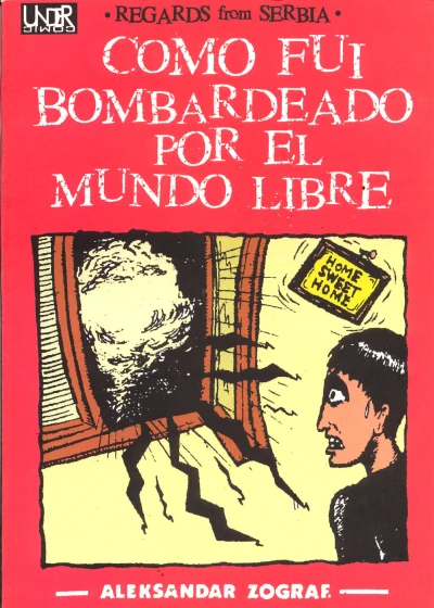 Cover of Cómo fuí bombardeado por el mundo libre