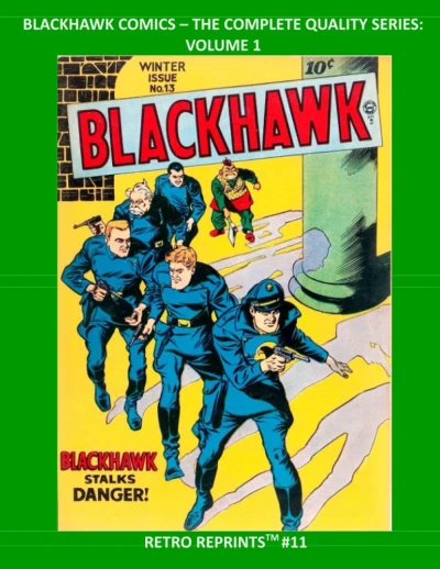 Cover of Blackhawk Comics - The Complete Quality Series: Volume 1