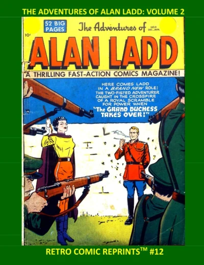 Cover of The Adventures of Alan Ladd: Volume 2
