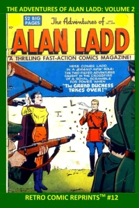 The Adventures of Alan Ladd: Volume 2