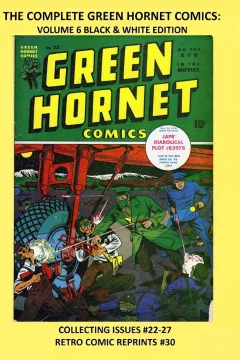 The Complete Green Hornet Comics: Volume 6