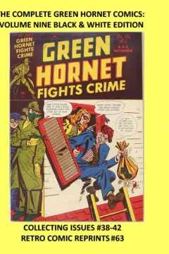 The Complete Green Hornet Comics: Volume 9