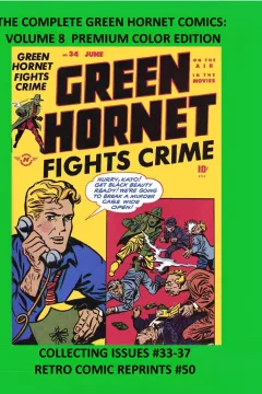 The Complete Green Hornet Comics: Volume 8